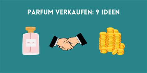 darf man gebrauchte parfums verkaufen|Parfum verkaufen: 9 Ideen (neu und gebraucht) .